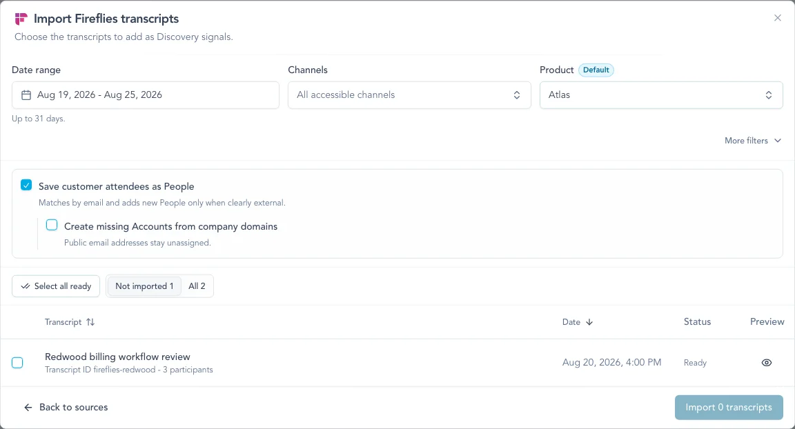 Transcript import review showing searchable meeting conversations before selected items become Discovery signals.